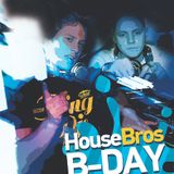 HouseBros B-Day'11 mix