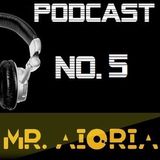 Mr Aioria Dj - Podcast No. 5