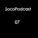 SocoPodcast #07
