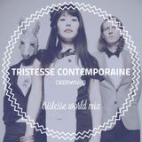 MIXTAPE #14: TRISTESSE CONTEMPORAINE - TRISTESSE WORLD MIX