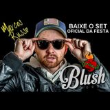 DJ Marcos Russo @ Blush House PROMO Set