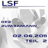 LSF Webstream>>> Der elektronische Donnerstag 02.06.2011 - rumbamann teil2