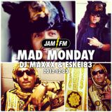 Madmonday-03-12-12-jamfm-djmaxxx-eskei83