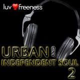 LUVFREENESS URBAN & INDEPENDENT SOUL 2