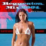 Reggaeton Mix 2004