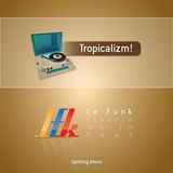 Tropicalizm!!!