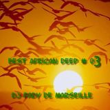 BEST AFRICAN DEEP #03 ...DJ PADY DE MARSEILLE
