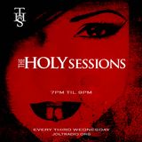 The Holy Sessions Show Premiere