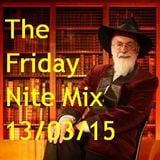 The Friday Nite Mix 13/03/15