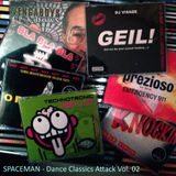 SPACEMAN - Dance Classics Attack Vol. 02
