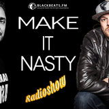 DJ Menelik & Chris Karns - Make it Nasty Radioshow 18.04.2015