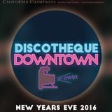 Discotheque Downtown New Years Eve
