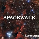 Space Walk Mix - Ayyub King