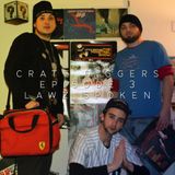 Crate Diggers - 3 - Lawz Spoken