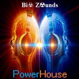 Bi☣ Z☢unds - PowerHouse (September 2K15 Podcast)