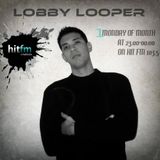 Lobby Looper Free your Mind radio show Feb 2014
