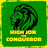 High Jon The Conqueror's Uptown Sound #9
