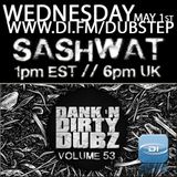 DJ Sashwat - Dank 'N' Dirty Dubz (Volume 53)