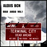DEAD AHEAD VOL.1