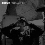 Dock Podcast 01