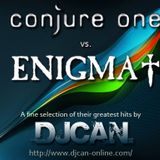 DjCaN. // Best of Conjure One vs. Enigma