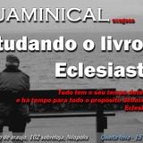 Quaminical - Estudando Eclesiastes - 13 de maio de 2015