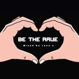 Be The Rave Mixed By Leno-Z