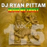DJ Ryan Pittam - In Dub We Trust Vol. 1.5
