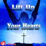 Lift Up Your Hearts