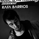 Music Is The Answer. Capítulo Nº057 |with RAFA BARRIOS|