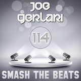 Joe Gerlari - Smash The Beats 114 (03-01-2015)