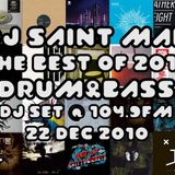 DJ Saint Man - The Best Of 2010 Drum&Bass DJ Set @ 104.9FM 22 Dec 2010