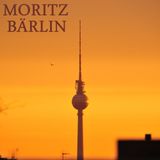 Moritz Bärlin - Lebe Maximal auf einen MINIMAL TECHNO Beat - Podcast 004