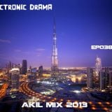 Electronic Drama EP-038 ( Akil mix 2013 )