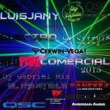 Electro Comercial 2015 Dj Gabriel Mix El Imbatible LuisJany La SifryTk