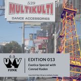 UV Funk 013: Exotica Special with Conrad Kaden
