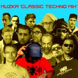 Muzka - Classic Techno Mix 4YaFace