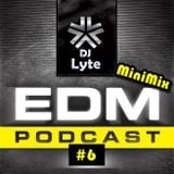DJ Lyte - EDM Vs. Electro House & Melbourne Bounce Podcast #6 (MiniMix) (30 Sept 2013')