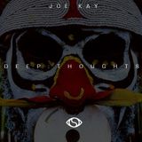 D E E P : T H O U G H T S (Mixed by JOE KAY)