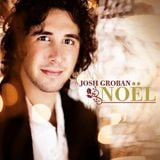 "NOEL" By Josh Groban & Friends