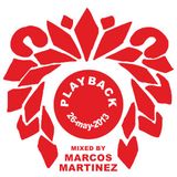 Marcos Martinez @ Playback live - 26-may-2013
