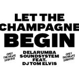 LET THE CHAMPAGNE BEGIN