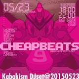 kabakism DJset@Cheapbeats9_20150523
