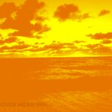 OVER HEAR VOL 1