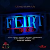 Flirt Riddim Full Mix (Mai 2012) - Selecta Fazah K.