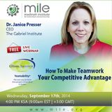 How To Make Teamwork Your Competitive Advantage - MILE Webinar