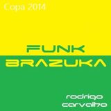 Funk Brazuka (Copa de 2014)
