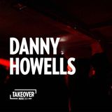 Danny Howells - TAKEOVER Music 004 (02-12-2015)