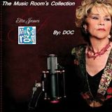 The Music Room's Collection - Feat. Etta James (By: DOC 09.12.11)