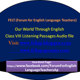 Our World Through English Class VIII Listening Passages Audio file